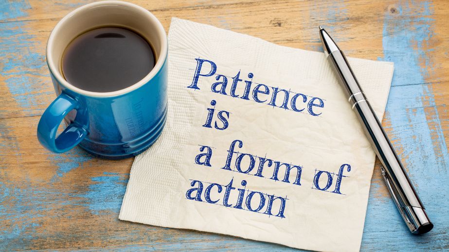 You're Not Practicing Patience